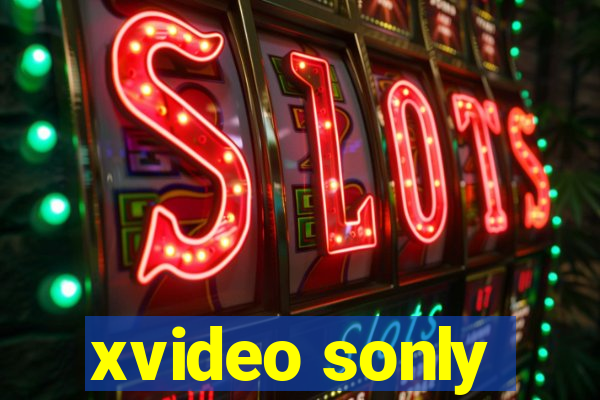 xvideo sonly